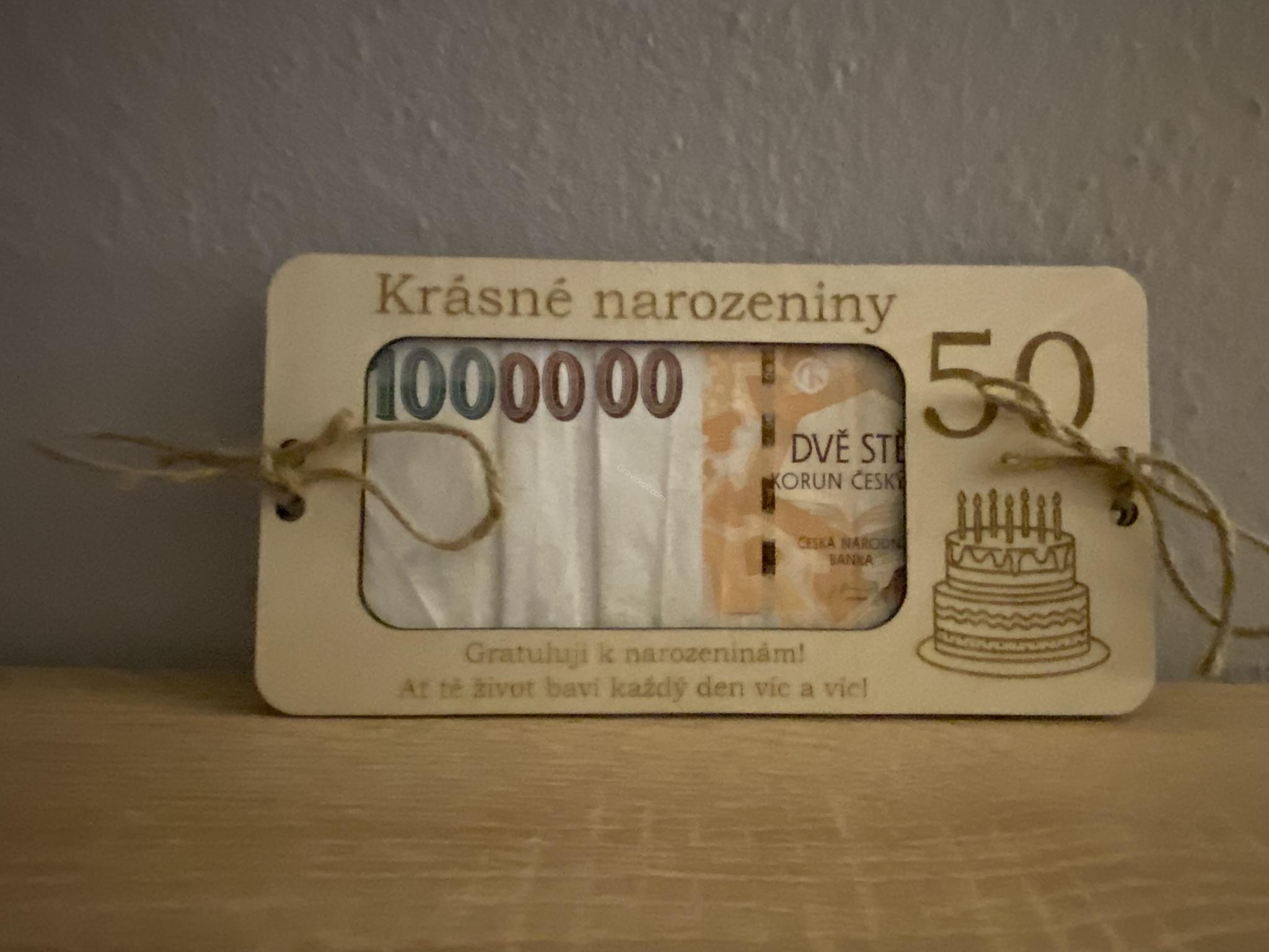 Dřevěné přání na bankovky - k narozeninám 02